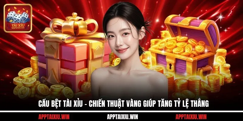 Cầu Bệt Tài Xỉu - Chiến Thuật Vàng Giúp Tăng Tỷ Lệ Thắng 5 Cầu bệt Tài Xỉu