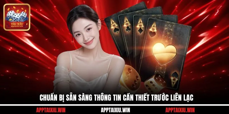 Thông Tin Liên Hệ 3 Chuẩn bị sẵn sàng thông tin cần thiết trước liên lạc
