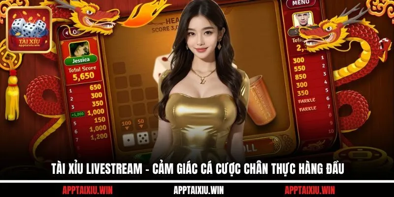 Tài Xỉu Livestream - Cảm Giác Cá Cược Chân Thực Hàng Đầu 5 Tài xỉu livestream